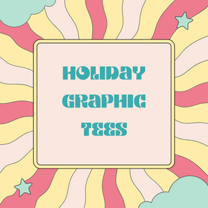 Holiday Graphic Tees