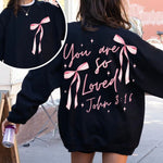 Load image into Gallery viewer, You Are So Loved Graphic Sweatshirt
