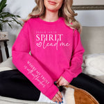 Load image into Gallery viewer, Spirit Lead Me Graphic Sweatshirt in Four Colors
