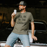Load image into Gallery viewer, PREORDER: I&#39;ll Be In The Garage Graphic Tee
