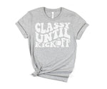 Load image into Gallery viewer, Classy Until Kickoff Graphic Tee in 10 Colors
