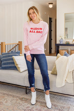 Load image into Gallery viewer, Sleigh All Day Sweatshirt In Pink
