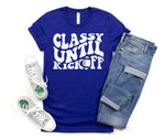 Load image into Gallery viewer, Classy Until Kickoff Graphic Tee in 10 Colors
