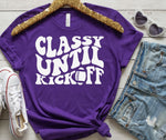 Load image into Gallery viewer, Classy Until Kickoff Graphic Tee in 10 Colors
